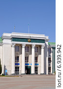 Город Кокчетав. Городской Акимат (Городская Администрация) (2014 год). Стоковое фото, фотограф Александр Тараканов / Фотобанк Лори