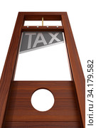 guillotine with text tax on white background. Isolated 3d illustration. Стоковая иллюстрация, иллюстратор Ильин Сергей / Фотобанк Лори