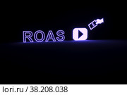 ROAS neon concept self illumination background 3D illustration. Стоковая иллюстрация, иллюстратор Максим Иванов / Фотобанк Лори