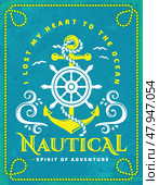 Nautical poster with anchor, steering wheel and rope frame. Стоковая иллюстрация, иллюстратор Юлия Малиновская / Фотобанк Лори