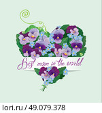 Heart shape is made of beautiful flowers - pansy and forget me not - floral background for Mothers Day design. Calligraphic text - Best mom in the world. Стоковая иллюстрация, агентство Ingram Publishing / Фотобанк Лори