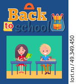 Back to School Poster with Inscription and Bag. Back to school poster with inscription and schoolbag, protractor above text. Vector illustration of boy and girl sitting at desks during lessons. Стоковая иллюстрация, агентство Ingram Publishing / Фотобанк Лори