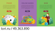 Pocker, Online Games, Dice Casino Banners Set.. Pocker, online games, dice casino banners set. Online play concept. Roulette wheel, cards money coins chips game dealer croupier. Gambling luck, fortune bet, risk and leisure, jackpot chance. Vector. Стоковая иллюстрация, агентство Ingram Publishing / Фотобанк Лори