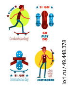 Go play do skateboarding, 21 june colorful poster international day life is better with skateboard vector illustration, pretty boards set, riding teen. Go Play Do Skateboarding, 21 June Colorful Poster. Стоковая иллюстрация, агентство Ingram Publishing / Фотобанк Лори