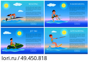 Boating and wakeboarding, jet ski and kitesurfing, colorful vector illustrations set, text sample, good sunny weather, sea waves, water sports banner. Boating and Wakeboarding, Jet Ski and Kitesurfing. Стоковая иллюстрация, агентство Ingram Publishing / Фотобанк Лори