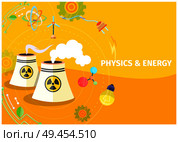 Physics and energy template vector poster with chemical barrels against yellow background with rotating plugs and bulbs, atoms. Physics and Energy Template with Chemical Barrels. Стоковая иллюстрация, агентство Ingram Publishing / Фотобанк Лори