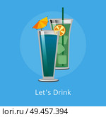 Lets drink cocktails with ice cubes, decorated by paper umbrella and slice of lemon, vector isolated summertime beverages icon flat style design. Lets Drink Cocktails with Ice Cubes, Decorated Set. Стоковая иллюстрация, агентство Ingram Publishing / Фотобанк Лори