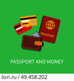 Passport and money poster with headline, credit cards set, identifying document allowing to travel, items collection isolated on vector illustration. Passport and Money Poster Vector Illustration. Стоковая иллюстрация, агентство Ingram Publishing / Фотобанк Лори