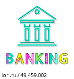 Banking operations colorful vector illustration, abstract building with old design, financial house using in crediting processes and money storing. Banking Operations Colorful Vector Illustration. Стоковая иллюстрация, агентство Ingram Publishing / Фотобанк Лори