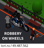 Robbery on wheels isometric composition with armed attackers on motor cycle during bag stealing vector illustration. Стоковая иллюстрация, агентство Ingram Publishing / Фотобанк Лори