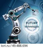 Robotic arm realistic poster with future technology symbols vector illustration. Стоковая иллюстрация, агентство Ingram Publishing / Фотобанк Лори