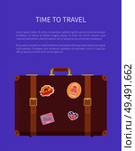 Time to travel luggage with stickers poster with text vector. Valise with Great Britain flag and Egyptian camel. Suitcase for traveling and voyage. Time to Travel Luggage with Stickers Poster Vector. Стоковая иллюстрация, агентство Ingram Publishing / Фотобанк Лори