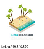 Ocean pollution isometric composition with images of sandy palm beach polluted with plastic bottles and cups vector illustration. Стоковая иллюстрация, агентство Ingram Publishing / Фотобанк Лори