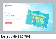 Time to travel vector, map with countries and continents to explore. Touristic atlas information about world destination, detailed image of planet. Website or webpage template, landing page flat style. Time to Travel Website Text Map with Countries. Стоковая иллюстрация, агентство Ingram Publishing / Фотобанк Лори