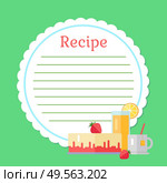 Recipe with clean grapes on green decorated cake with strawberry, fresh orange juice in glass, cup of tea. Empty cookbook with dessert and drink. Cooking recipe step by step instructions, ingredients. Empty Cookbook with Strawberry Cake, Drink Vector. Стоковая иллюстрация, агентство Ingram Publishing / Фотобанк Лори