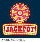 Jackpot neon signboard with light bulbs and fortune wheel. Casino gambling game lo with prize combinations and stacks of earned money. Betting and risk concept. Vector in flat cartoon style. Jackpot Neon Signboard Light Bulbs, Fortune Wheel. Стоковая иллюстрация, агентство Ingram Publishing / Фотобанк Лори