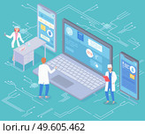 Lab assistant woman with test tube on examine table consults via smartphone, male therapist advise patient with high fever remotely via laptop screen, whiskered doctor checks patient s tests online. Isometric image of laboratory assistant and doctors consulting patients remotely via modern devices. Стоковая иллюстрация, агентство Ingram Publishing / Фотобанк Лори