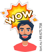 Person near word text on talk shape. Guy says wow. Surprised, shocked man talks. Communication, conversation, astonishment concept. Sticker, colloquial speech bubble above head of male character. Guy saying wow with speech bubble above his head. Surprised, shocked man talks in astonishment. Стоковая иллюстрация, агентство Ingram Publishing / Фотобанк Лори