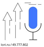 A microphone with a blue inner part accompanied by three upward arrows suggesting growth or elevation. Ideal for growth, success, podcasts, broadcasting, and audio technology themes. Simple line art. Microphone and Upward Arrows with Simple Line Art and Blue Accent. Стоковая иллюстрация, агентство Ingram Publishing / Фотобанк Лори