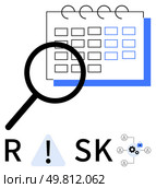 Magnifying glass over a calendar, emphasizing risk concept and team collaboration. Ideal for project planning, time management, risk analysis, teamwork, organizational strategy, productivity. Calendar Search with Magnifying Glass Highlighting Risk Management and Team Collaboration. Стоковая иллюстрация, агентство Ingram Publishing / Фотобанк Лори