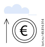 Euro coin next to an upward arrow under a cloud. Ideal for economic trends, savings, investments, financial growth, market predictions, economic forecasts, and cloud computing. Line metaphor. Euro Coin Beneath Cloud with Upward Arrow for Financial Growth Representation. Стоковая иллюстрация, агентство Ingram Publishing / Фотобанк Лори