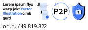 Blue shield with lock, P2P symbol with arrows, and documents with checkmark. Ideal for financial services, cybersecurity, data protection, peer-to-peer, online security, fintech, and legal contracts. Secure P2P Transactions with Document and Shield Icons in Blue and Black Color Scheme. Стоковая иллюстрация, агентство Ingram Publishing / Фотобанк Лори