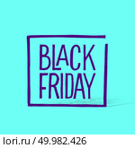 inscription black Friday made by hand calligraphy on a blue background, concept of sales. sale black Friday. Стоковое фото, агентство Ingram Publishing / Фотобанк Лори