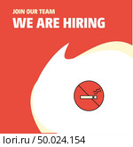 Join Our Team. Busienss Company No smoking We Are Hiring Poster Callout Design. Vector background. Стоковая иллюстрация, агентство Ingram Publishing / Фотобанк Лори