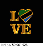 Love typography Tanzania flag design vector Gold lettering. Стоковая иллюстрация, агентство Ingram Publishing / Фотобанк Лори