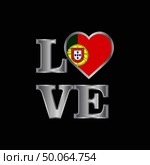 Love typography Portugal flag design vector beautiful lettering. Стоковая иллюстрация, агентство Ingram Publishing / Фотобанк Лори
