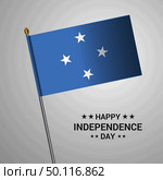 Micronesia,Federated States Independence day typographic design with flag vector. Стоковая иллюстрация, агентство Ingram Publishing / Фотобанк Лори