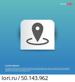 Map pin icon - Blue Sticker button. Стоковая иллюстрация, агентство Ingram Publishing / Фотобанк Лори