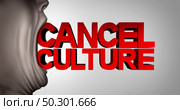 Cancel Culture media censorship concept or restricted speech and  thought control and canceling or restricting opinions that are offensive or controversial to the public with 3D illustration elements. Стоковое фото, агентство Ingram Publishing / Фотобанк Лори