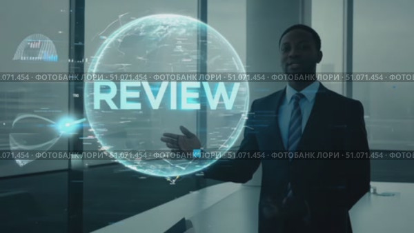 A man stands in an office, gesturing at a holographic globe with the word REVIEW inscribed on its surface. Стоковое AI-видео, аниматор Данила Большаков / Фотобанк Лори