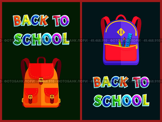 Back to school set of satchels with pockets. Supplies for kids lessons ruler and pencils for drawing. Backpack and rucksack types isolated on vector. Back to School Set of Satchels Vector Illustration. Стоковая иллюстрация, агентство Ingram Publishing / Фотобанк Лори
