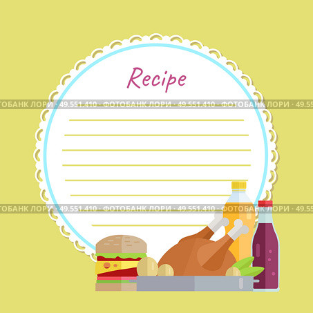 Baked chicken with potatoes, bottles with juice and burger on recipe empty round list, yellow cookbook with meat dishes, fast food meal and drink vector. Recipe Paper with Chicken, Burger and Drink Vector. Стоковая иллюстрация, агентство Ingram Publishing / Фотобанк Лори