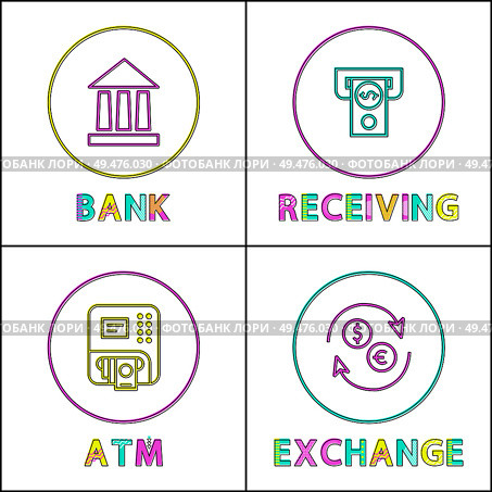 Bank and receiving transaction, atm exchange service. Automated teller machine withdrawal of cash banknote. Icons set isolated on vector illustration. Bank Receiving Transaction Vector Illustration. Стоковая иллюстрация, агентство Ingram Publishing / Фотобанк Лори