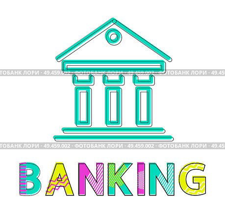 Banking operations colorful vector illustration, abstract building with old design, financial house using in crediting processes and money storing. Banking Operations Colorful Vector Illustration. Стоковая иллюстрация, агентство Ingram Publishing / Фотобанк Лори