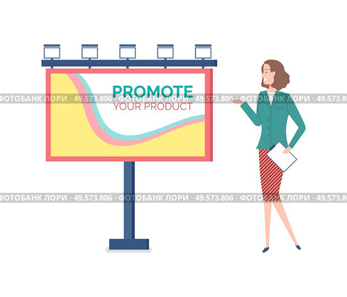 Billboard with promotion of ad, woman presenting new way of business involvement, board with abstract design and text, lights and info advertisement. Vector illustration in flat cartoon style. Promote Advertisement Woman Showing Billboard. Стоковая иллюстрация, агентство Ingram Publishing / Фотобанк Лори