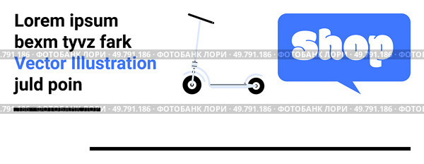 Blue speech bubble with Shop text next to a scooter . Ideal for online shopping websites, e-commerce pages, retail promotions, product advertisements, digital marketing. Banner for landing page. Online Shop Banner with Blue Speech Bubble and Scooter. Стоковая иллюстрация, агентство Ingram Publishing / Фотобанк Лори