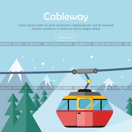 Cableway on Mountain Landscape. Web Banner Poster. Cableway on mountain landscape. Cable car and snowy mountains design. Ski lift, trolley car, transportation tourism, travel cabin, snow winter, vacation and ropeway, elevator outdoor aerial. Vector. Стоковая иллюстрация, агентство Ingram Publishing / Фотобанк Лори