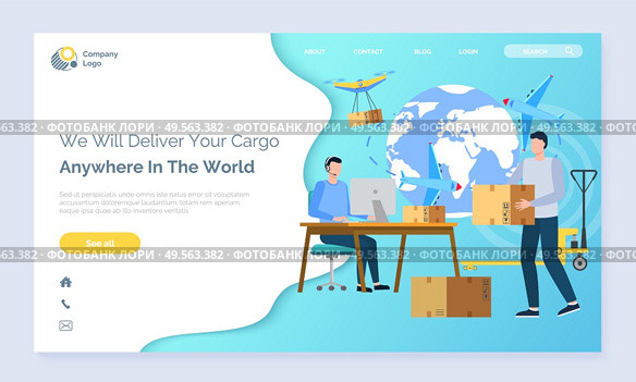 Cargo delivery abroad vector, people working with shipment and parcels packaging, man holding package working on laptop, globe image and text. We will deliver cargo anywhere in world. Drone with box. We Deliver Your Cargo Anywhere in World Website. Стоковая иллюстрация, агентство Ingram Publishing / Фотобанк Лори