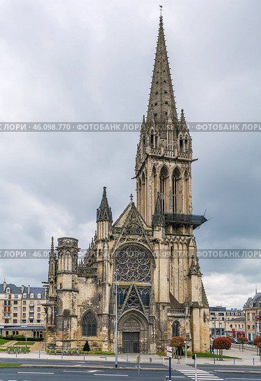 Church of Saint-Pierre, Caen, France (2016 год). Стоковое фото, фотограф Boris Breytman / Фотобанк Лори