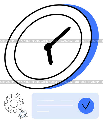 Clock with black hands, blue shadow, checkmark in blue box, and small gears. Ideal for productivity tools, time tracking, project management, business scheduling, deadlines work efficiency and task. Clock with checkmark and gears representing time management, productivity, and efficiency. Стоковая иллюстрация, агентство Ingram Publishing / Фотобанк Лори