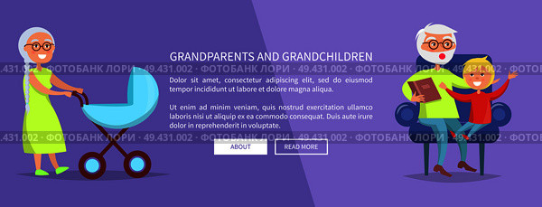Grandparents and grandchildren poster with grandma carrying boy in pram and grandpa reading book to grandson vector web banner. Grandparents and Grandchildren Poster with Family. Стоковая иллюстрация, агентство Ingram Publishing / Фотобанк Лори