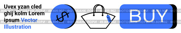 Handbag icon, dollar symbol, and blue BUY button highlight key e-commerce themes. Ideal for online shopping, digital marketplaces, web design, user interfaces, retail promotions, call-to-action. Modern E-commerce Elements Featuring Shopping Icons, Currency Symbol, and Responsive Buy Button. Стоковая иллюстрация, агентство Ingram Publishing / Фотобанк Лори