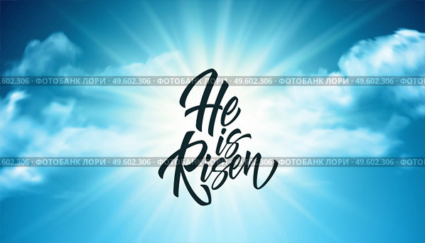 He was resurrected lettering against a background of clouds and sun. Background for congratulations on the Resurrection of Christ. Vector illustration EPS10. He was resurrected lettering against a background of clouds and sun. Background for congratulations on the Resurrection of Christ. Vector illustration. Стоковая иллюстрация, агентство Ingram Publishing / Фотобанк Лори