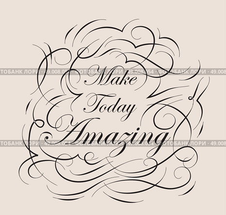 Inspirational and encouraging quote calligraphic design. Calligraphy, typography background. Стоковая иллюстрация, агентство Ingram Publishing / Фотобанк Лори