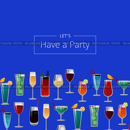Lets have party cocktails poster with different long drinks decorated by umbrellas and straws isolated on blue background vector illustration promo banner. Party Cocktails Poster with Different Long Drinks. Стоковая иллюстрация, агентство Ingram Publishing / Фотобанк Лори