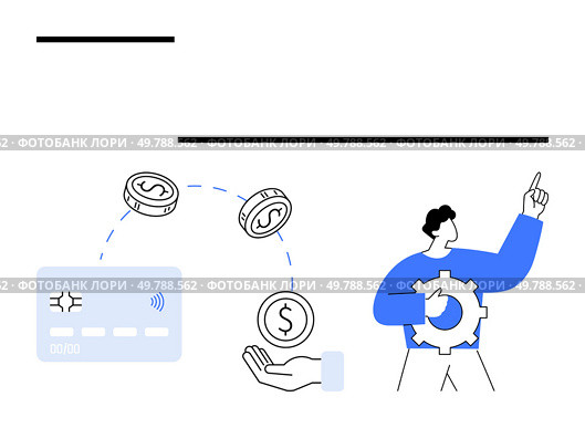 Man pointing upward holding a gear, next to card and hand exchanging dollar coins. Ideal for finance, payment systems, banking apps, transactions, fintech, savings online shopping. Line metaphor. Man pointing upward holding gear near hand and card with dollar coins illustrating transaction concept. Стоковая иллюстрация, агентство Ingram Publishing / Фотобанк Лори